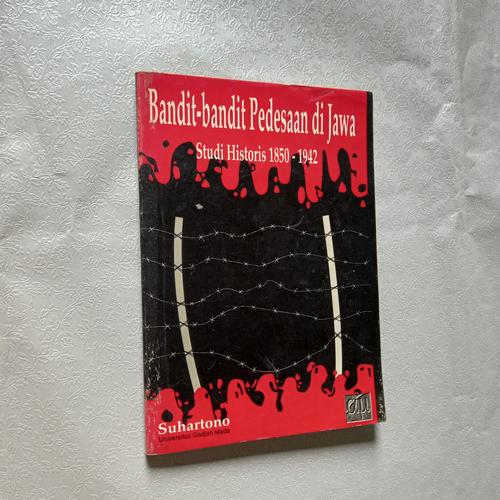 Resensi Buku "Jawa; Bandit-bandit Pedesaan; Studi Historis 1850-194"